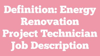 Definition: Energy Renovation Project Technician
 Job Description
